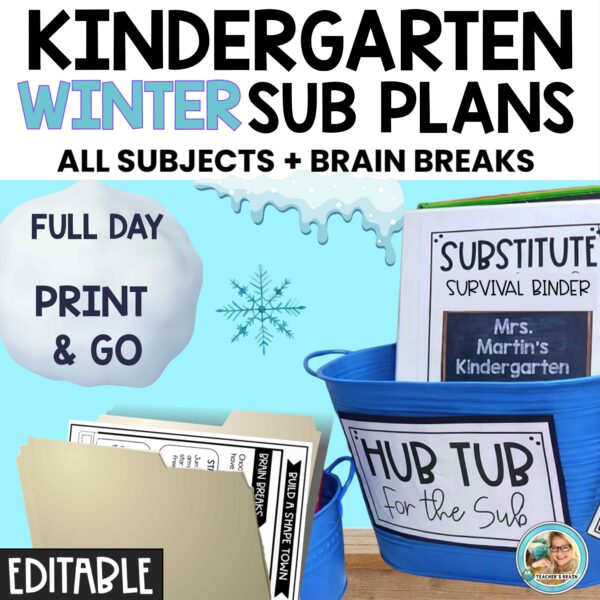 Winter Emergency Sub Plans Kindergarten FULL DAY Print & Go EDITABLE