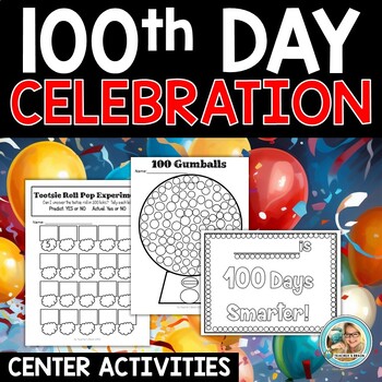 100th Day of School Activities – Centers, Gumball Machine, Hat and Crafts