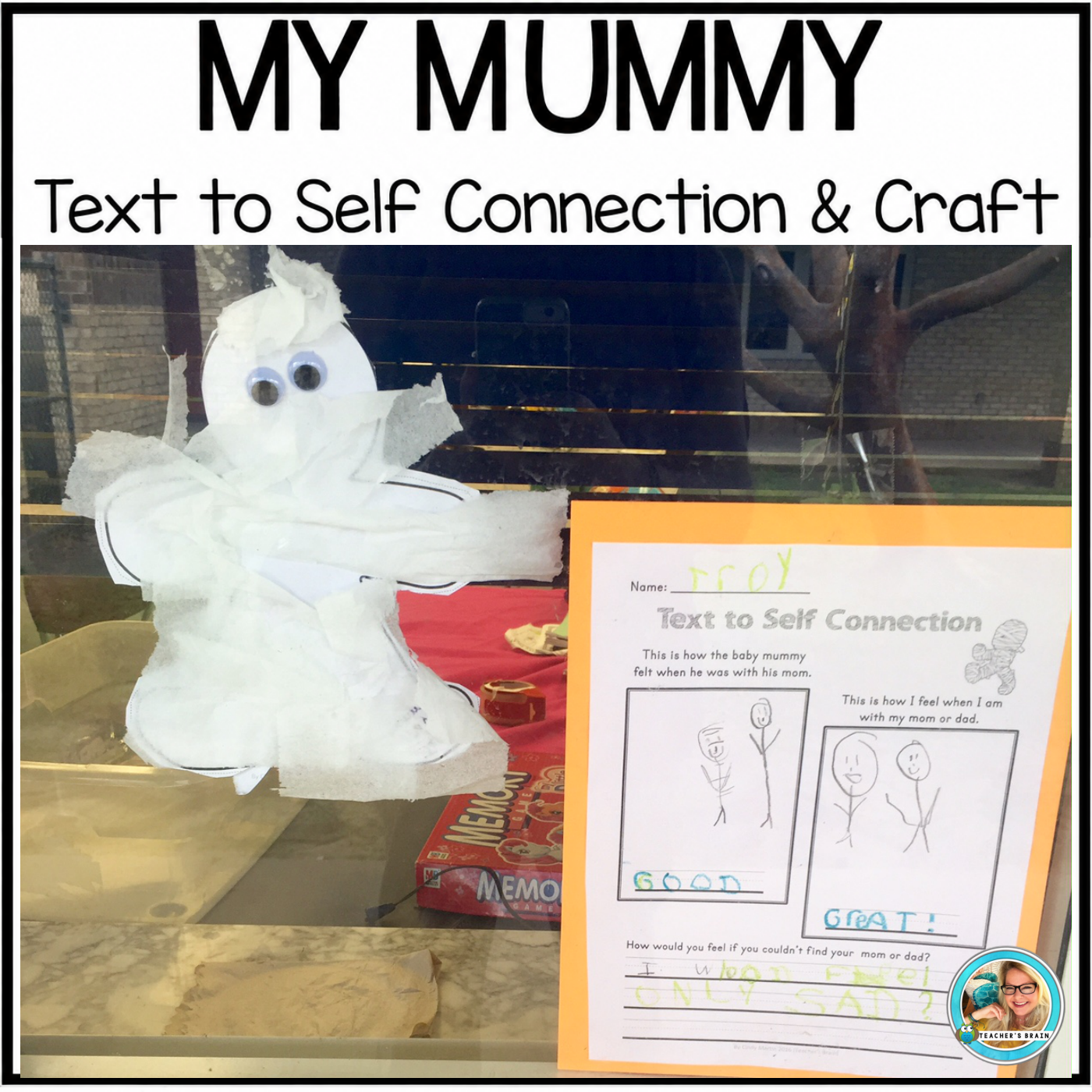 Mummy Writing Craft | Text-to-Self Connection Activities
